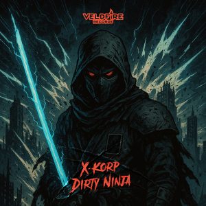 X-KORP - DIRTY NINJA | VF002